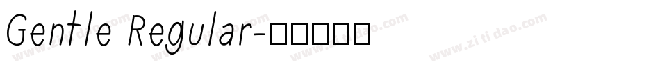Gentle Regular字体转换